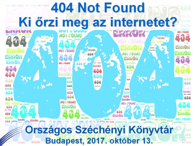 404 Not Found - Ki �rzi meg az internetet? workshop (2017)